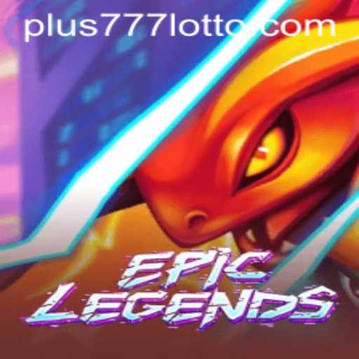 EpicLegends: Revolutionizing the Gaming World with Plus777
