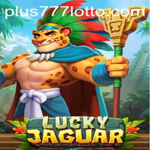 Unleashing the Thrill: Exploring the World of 'LuckyJaguar Plus777'