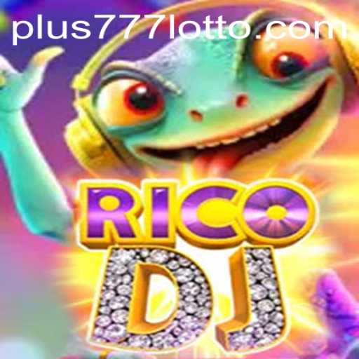Unveiling RicoDJ: The Thrilling World of Plus777